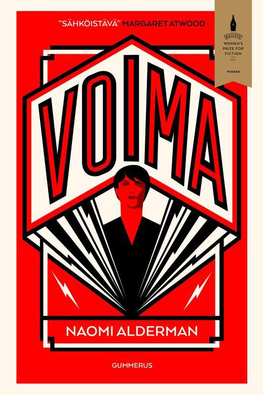 Naomi Alderman: Voima. Suom. Marianna Kurtto.